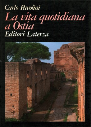 La vita quotidiana a Ostia