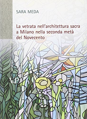 La vetrata nell'architettura sacr