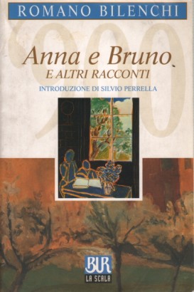 Anna e Bruno e altri racconti