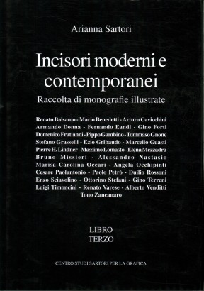 Incisori moderni e contemporanei. Raccolta di monografie illustrate (Libro terzo)