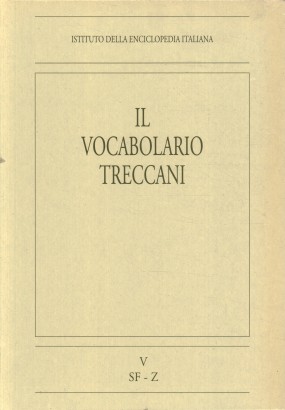 Il vocabolario Treccani. SF-Z (Volume V)