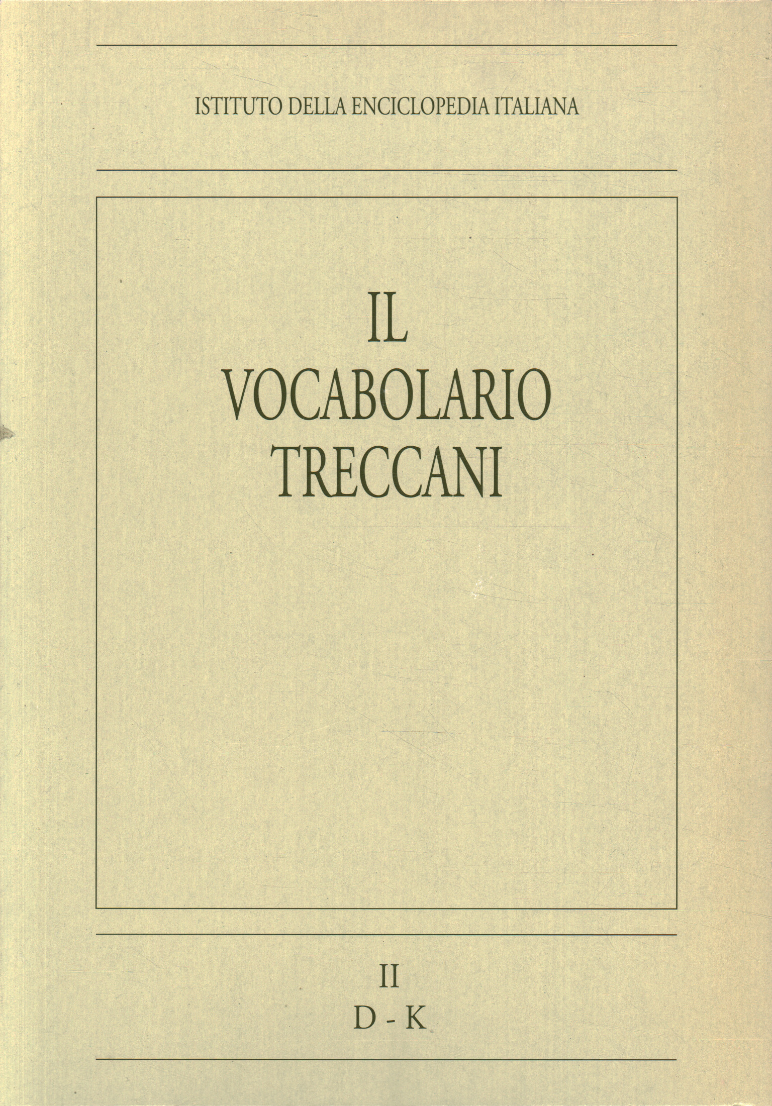 Le vocabulaire Treccani. DK (Volume II)