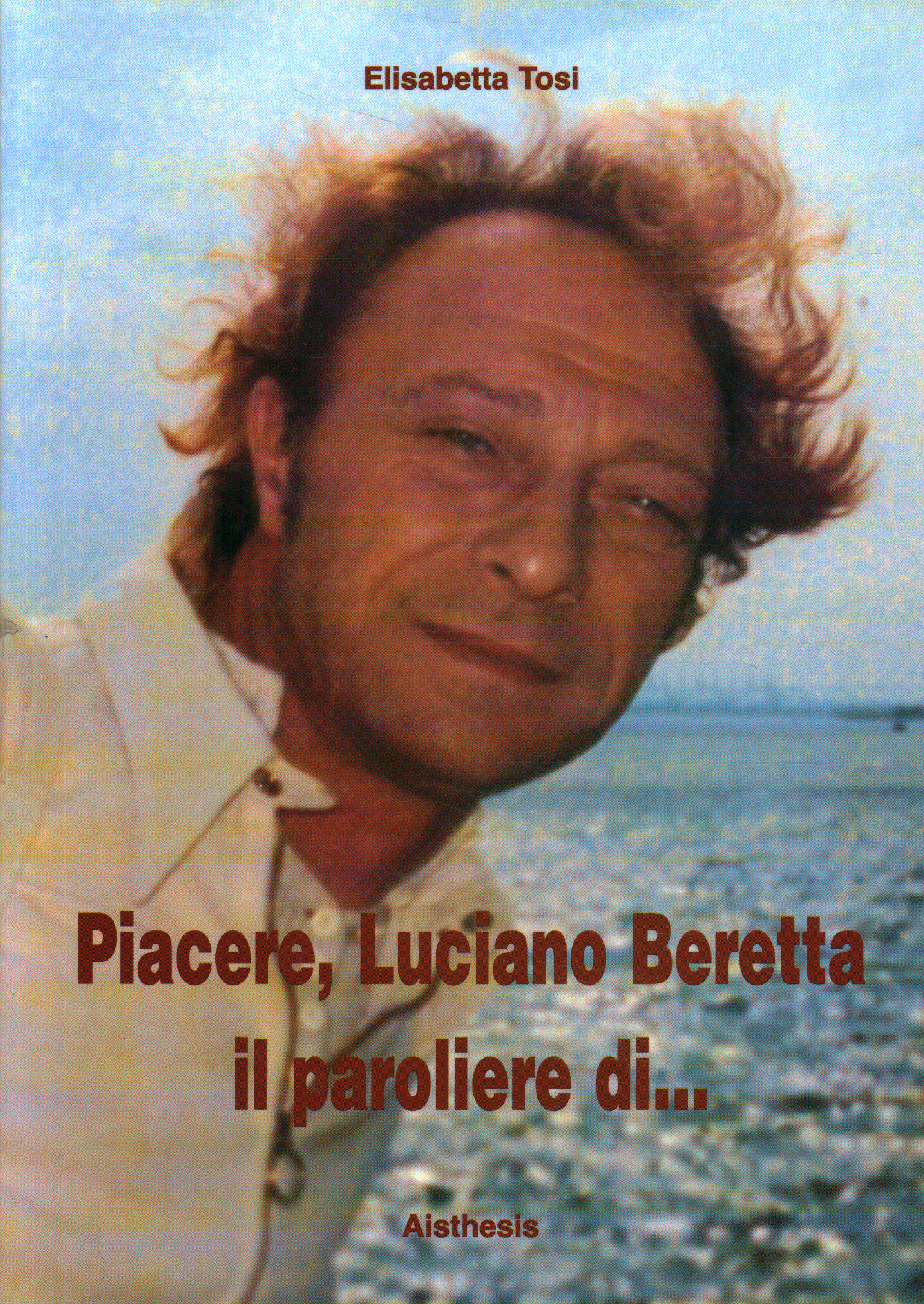 Pleasure Luciano Beretta the lyricist of, Pleasure Luciano Beretta the lyricist of