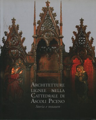 Architetture lignee nella cattedrale di Ascoli Piceno
