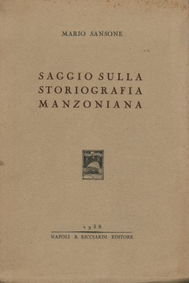 Saggio sulla storiografia manzoniana