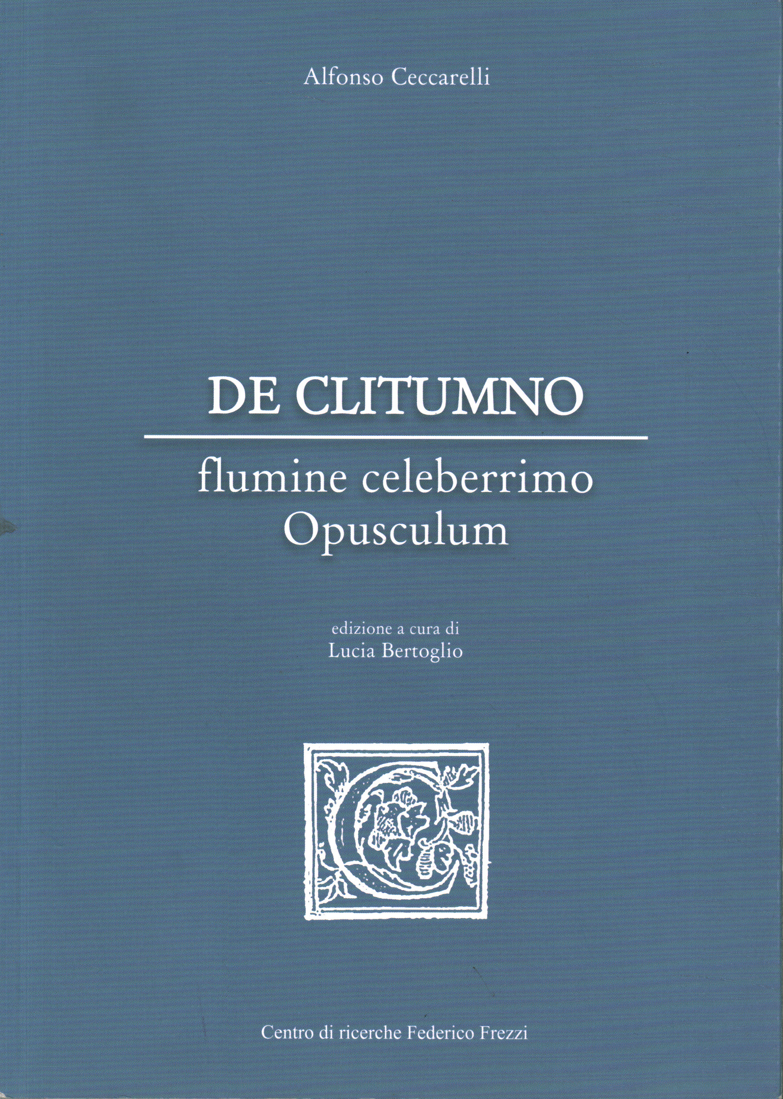 De Clitumnus. flumine muy famoso