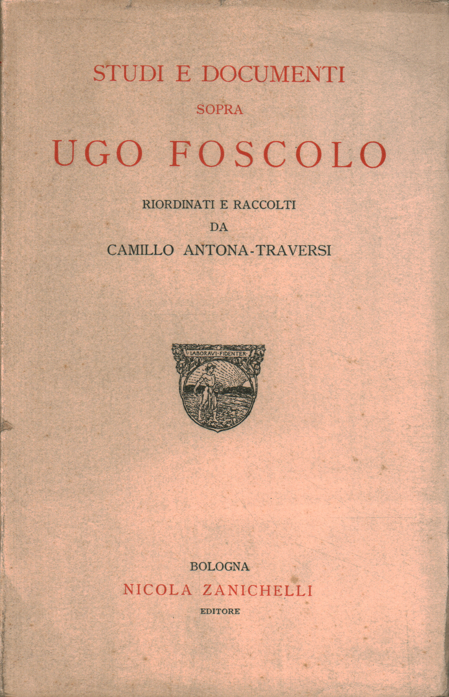Estudios y documentos sobre Ugo Foscolo