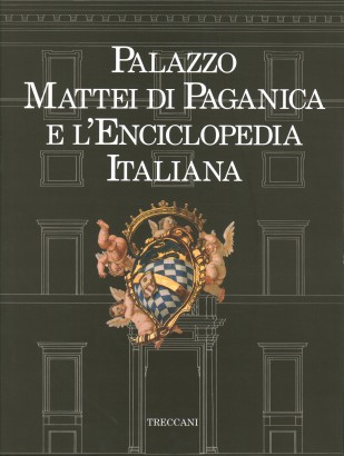 Palazzo Mattei di Paganica e l'Enciclopedia italiana