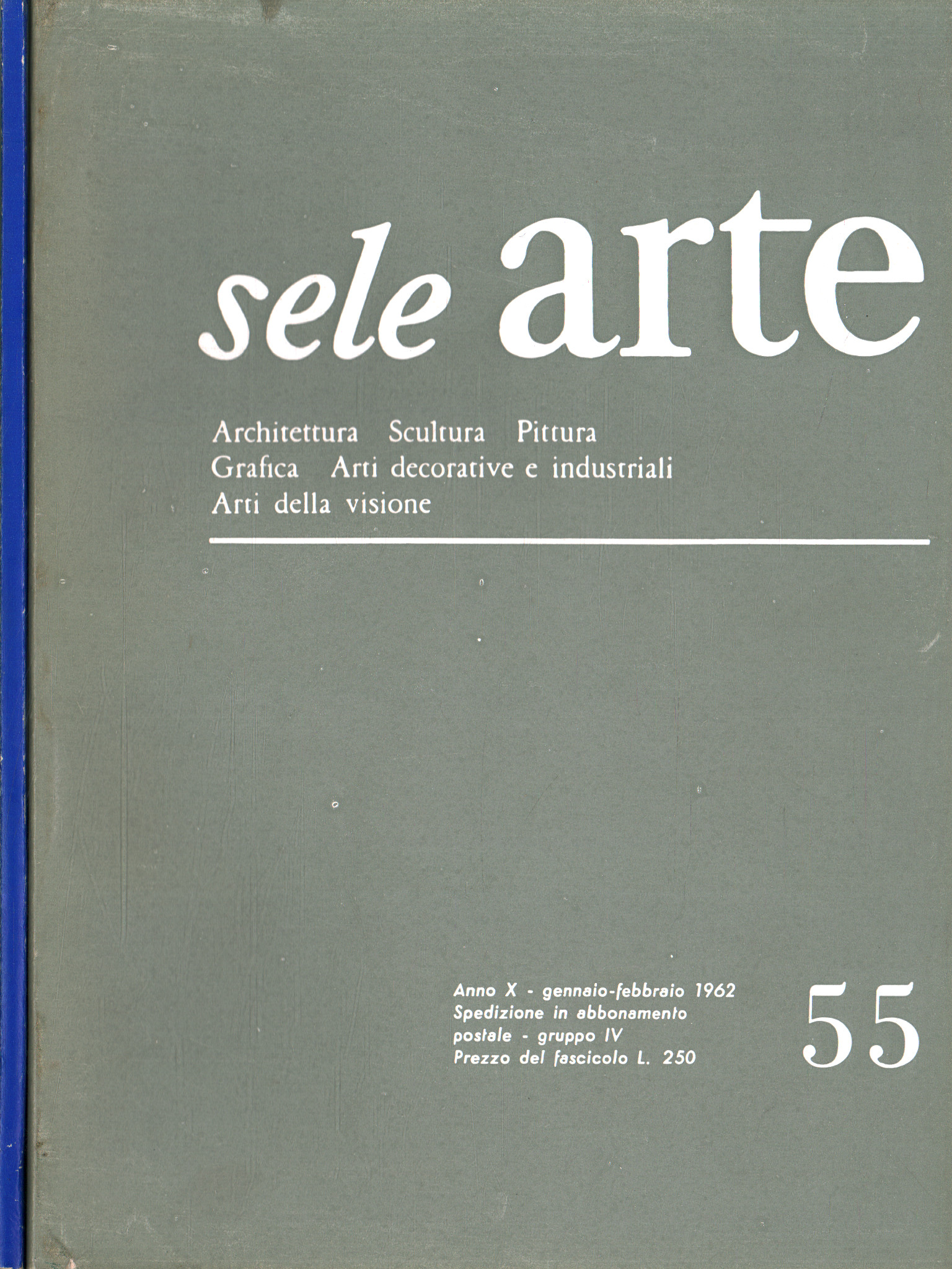 Sele Art. Année X 1962. 2 numéros