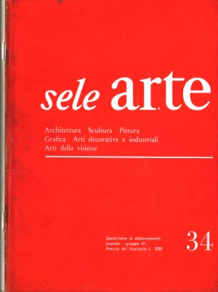 Sele Arte. Anno VI 1958. 2 fascicoli (34-35)