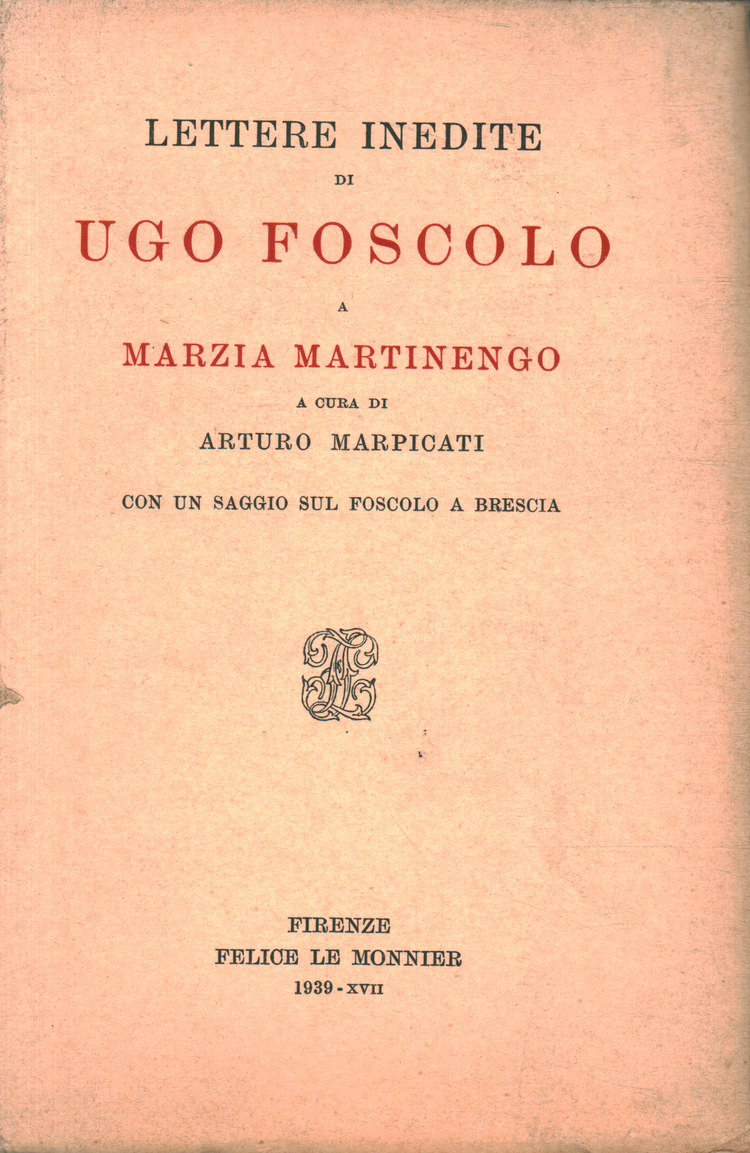 Lettres inédites d'Ugo Foscolo à Marzi