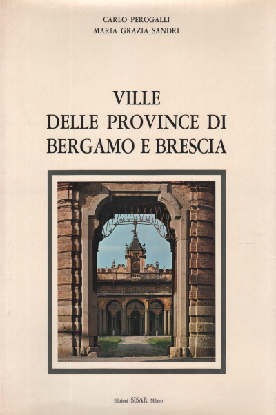 Villen der Provinzen Bergamo und Bres