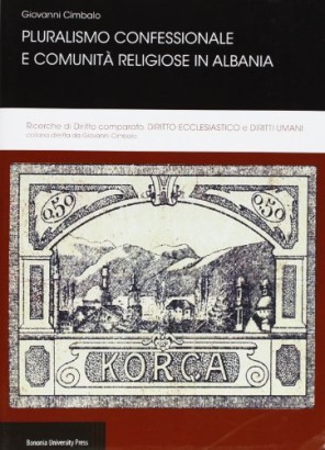 Pluralismo confessionale e comunità religiose in Albania