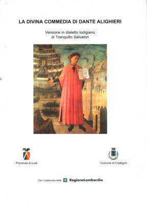 La Divina commedia di Dante Alighieri in dialetto lodigiano