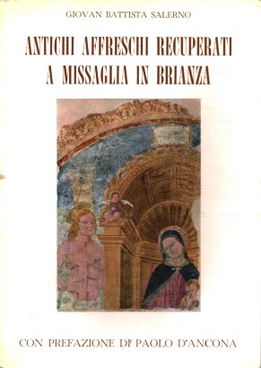 Antichi affreschi recuperati a Missaglia in Brianza
