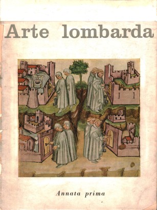 Arte lombarda. Rivista di storia dell'arte (Annata prima)