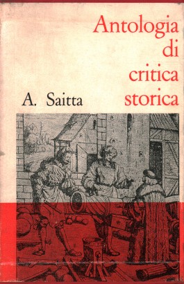 Antologia di critica storica per le scuole medie superiori (3 Volumi)