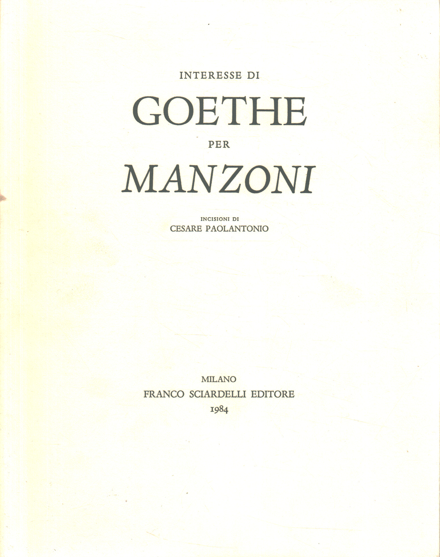 Goethe's interest in Manzoni