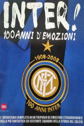 Inter! 100 anni di emozioni