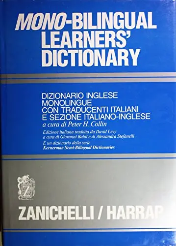 Peter Hodgson Collin, usato, Mono-bilingual learners' dictionary, Dizionario  inglese monolingue con traducenti italiani e sezione italiano-inglese,  Libreria, Enciclopedie