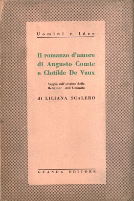 Il romanzo d'amore di Augusto Comte e Clotilde De Vaux