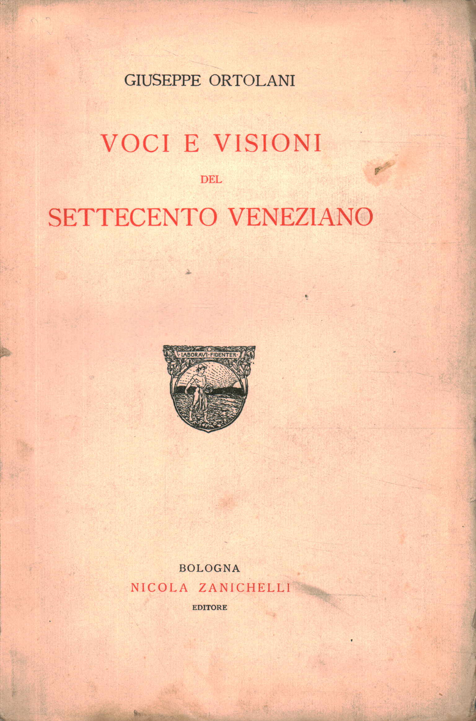 Voci e visioni del Settecento veneziano%