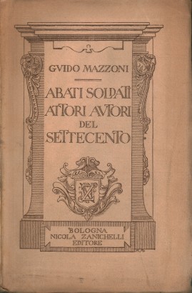 Abati soldati attori autori del Settecento