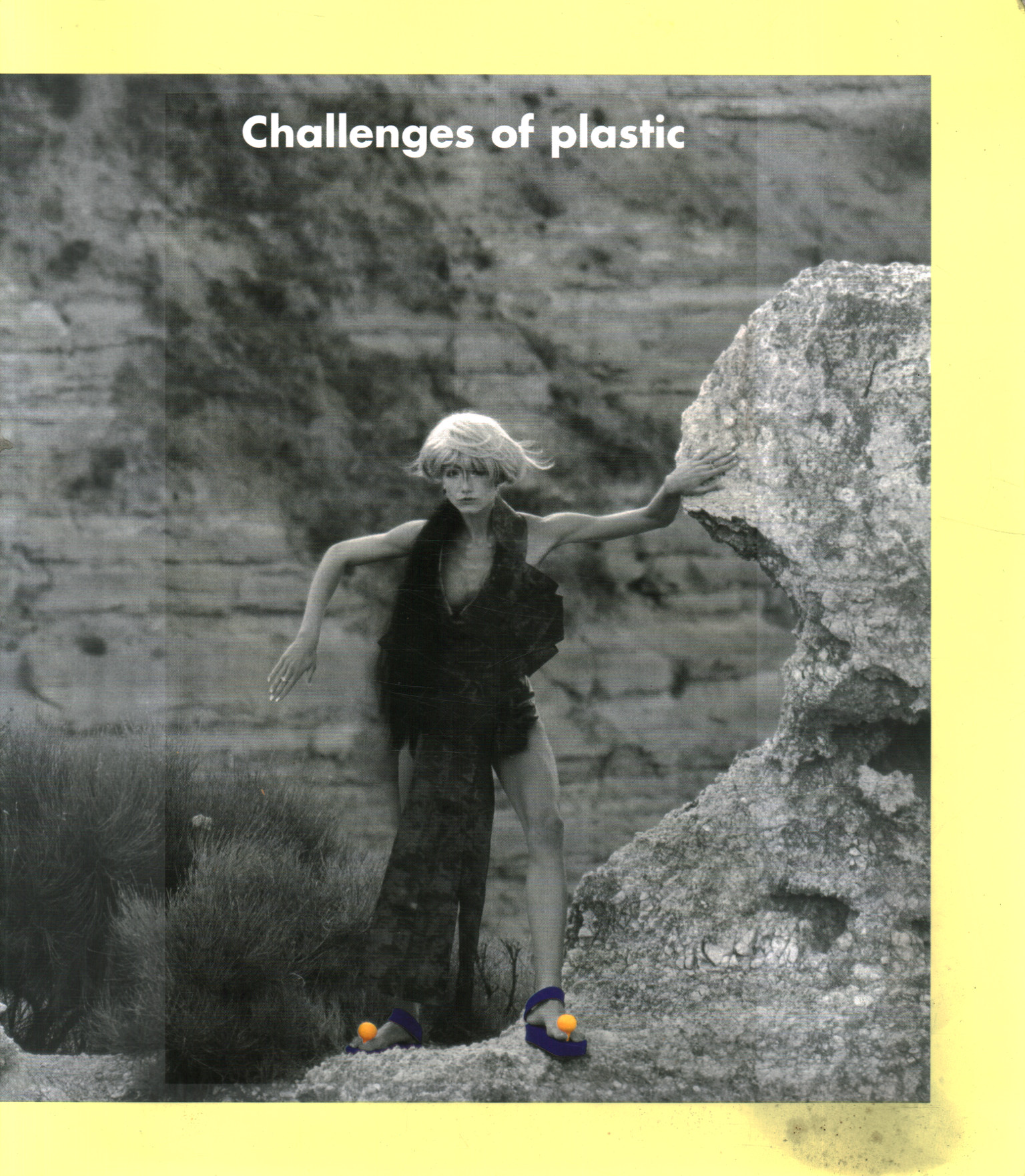 Challenges of plastic. Sicily: The Land%