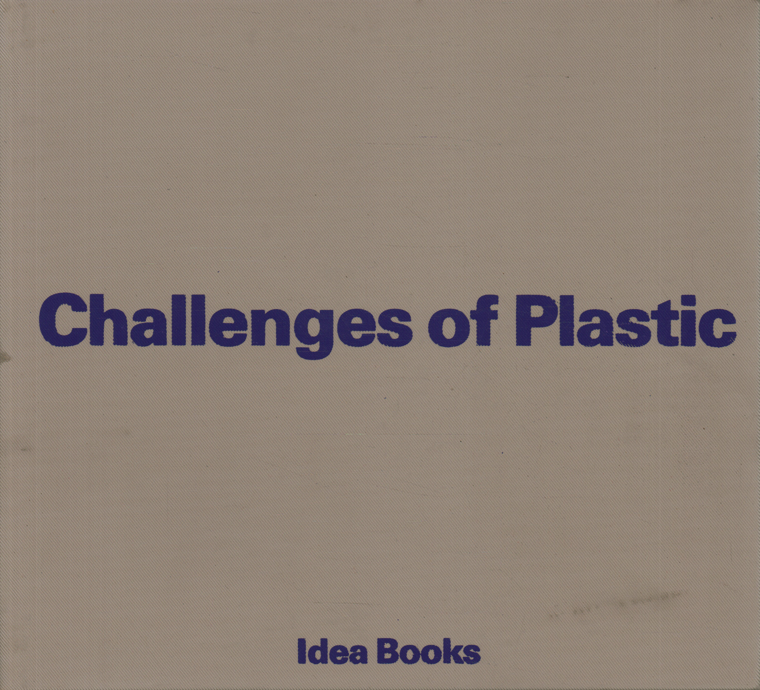 Les défis du plastique