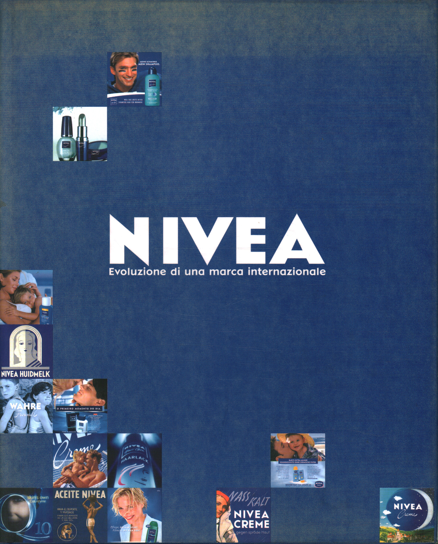 Nivea. Entwicklung einer internationalen Marke