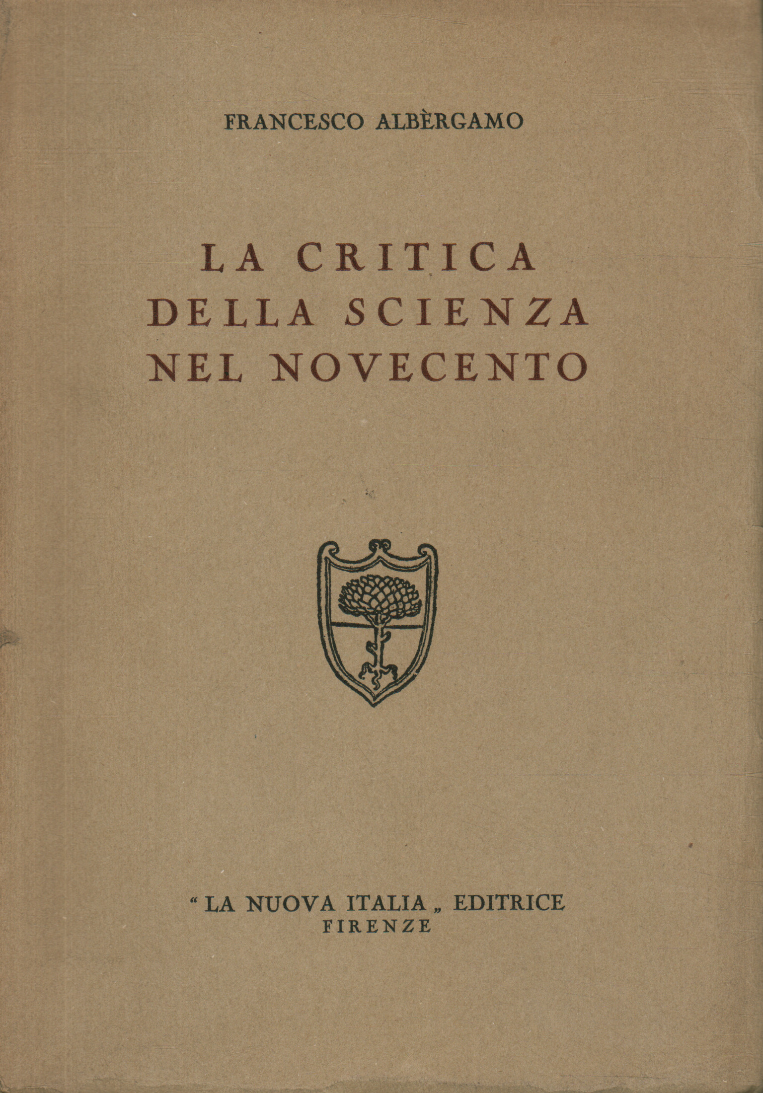 The critique of science in the twentieth century