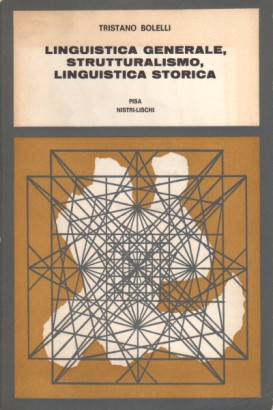 Linguistica generale, Strutturalismo, Linguistica storica