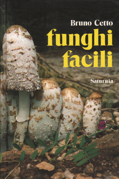 Funghi facili, Bruno Cetto