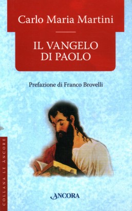 Il vangelo di Paolo