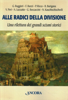 Alle radici della divisione