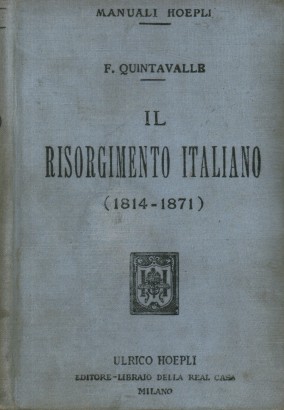 Il Risorgimento italiano (1814-1871)