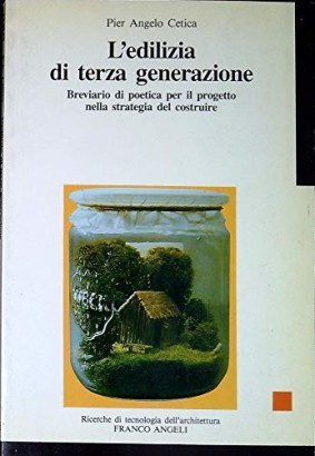 L'edilizia di terza generazione