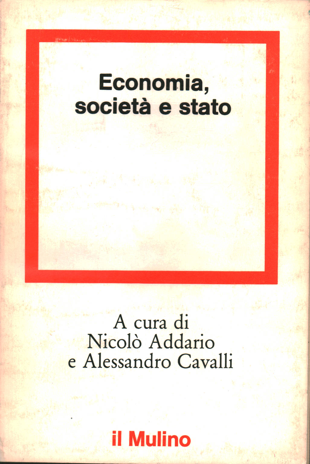 Economy, society and state
