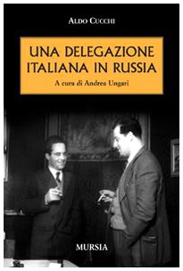 Une délégation italienne en Russie