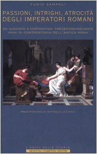 Pasiones intrigas, atrocidades de los im,Pasiones intrigas, atrocidades de los im