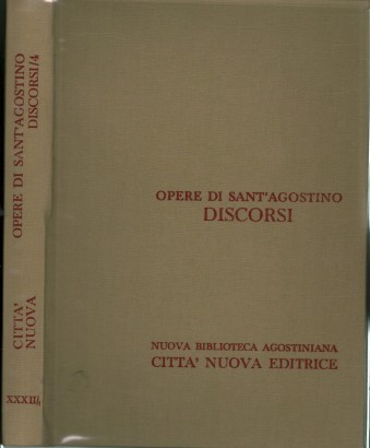 Opere di Sant'Agostino XXXII/1. Discorsi IV/1 (184-229/v) su i tempi liturgici