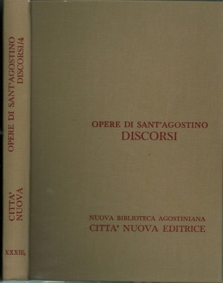 Opere di Sant'Agostino XXXII/2. Discorsi IV/2 (230-272/B) su i tempi liturgici
