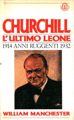 Churchill. L'ultimo leone (Volume II)