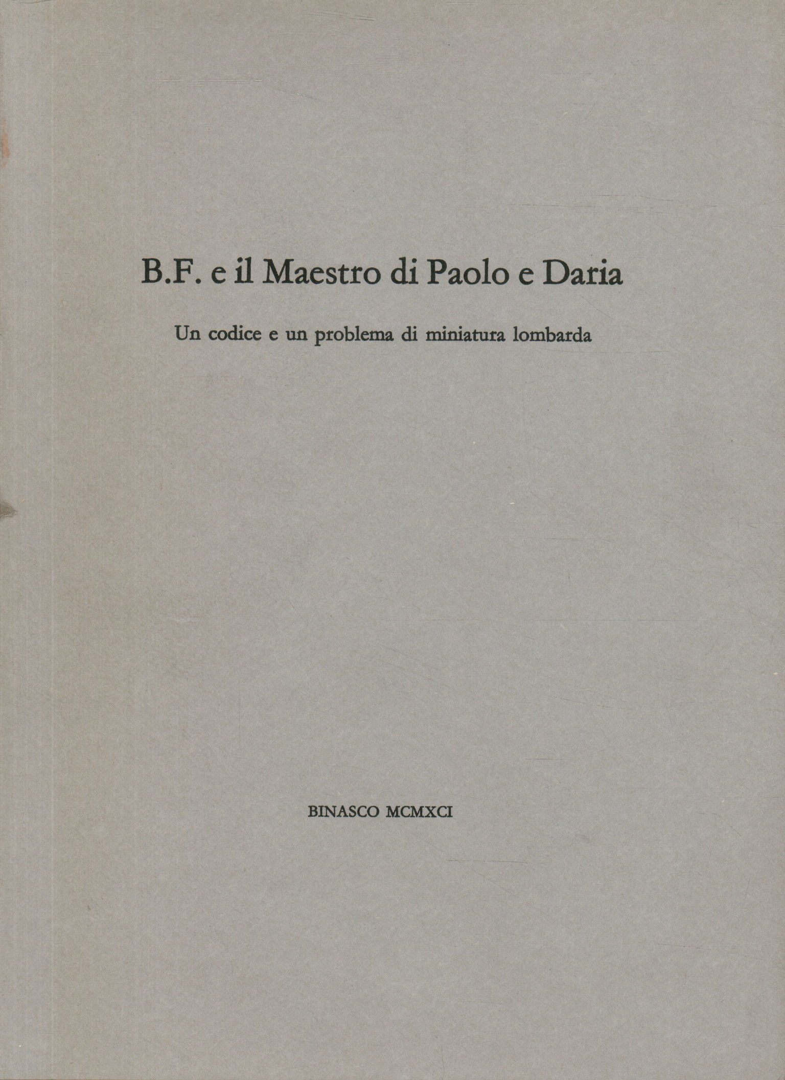 B.F. and the Master of Paolo and Daria