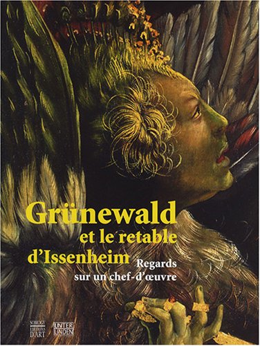 Grünewald et le retable d'