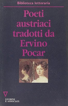 Poeti austriaci tradotti da Ervino Pocar