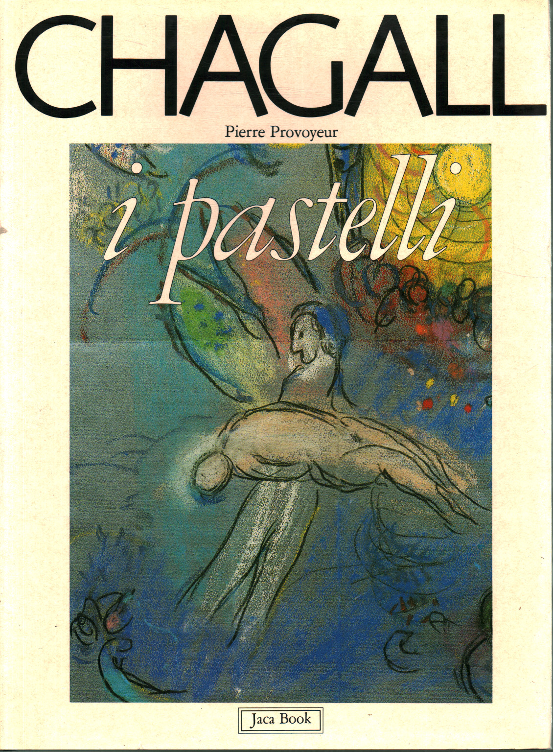 Marc Chagal. Pastels du Message% 2, Marc Chagall. Pastels du Message% 2
