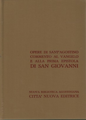 Opere di Sant'Agostino XXIV/1. Commento al Vangelo di San Giovanni I (1-50)