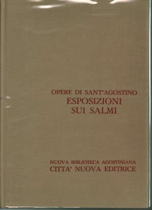 Opere di Sant'Agostino XXV. Esposizioni sui Salmi I