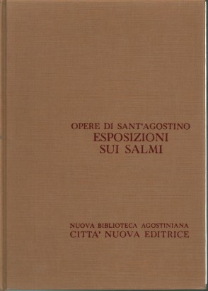 Opere di Sant'Agostino XXVI. Esposizioni sui Salmi II